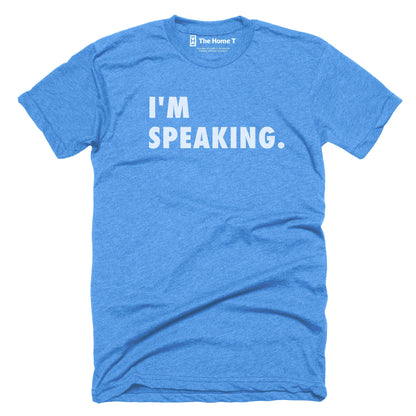 I'm Speaking