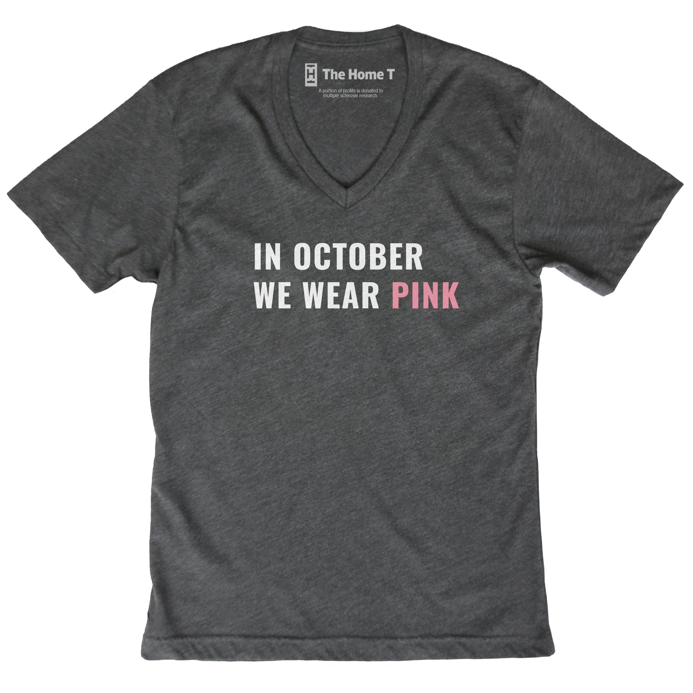 In October We Wear Pink The Home T XS V-Neck