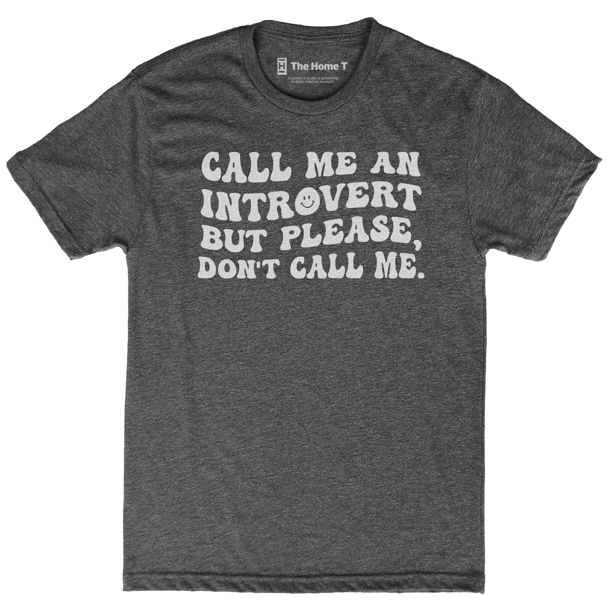 Call Me An Introvert