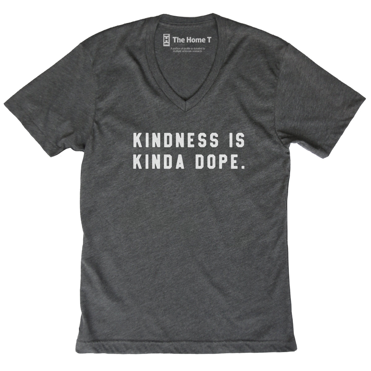 Kindness is Kinda Dope Dark Grey V-Neck