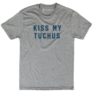 Kiss My Tuchus
