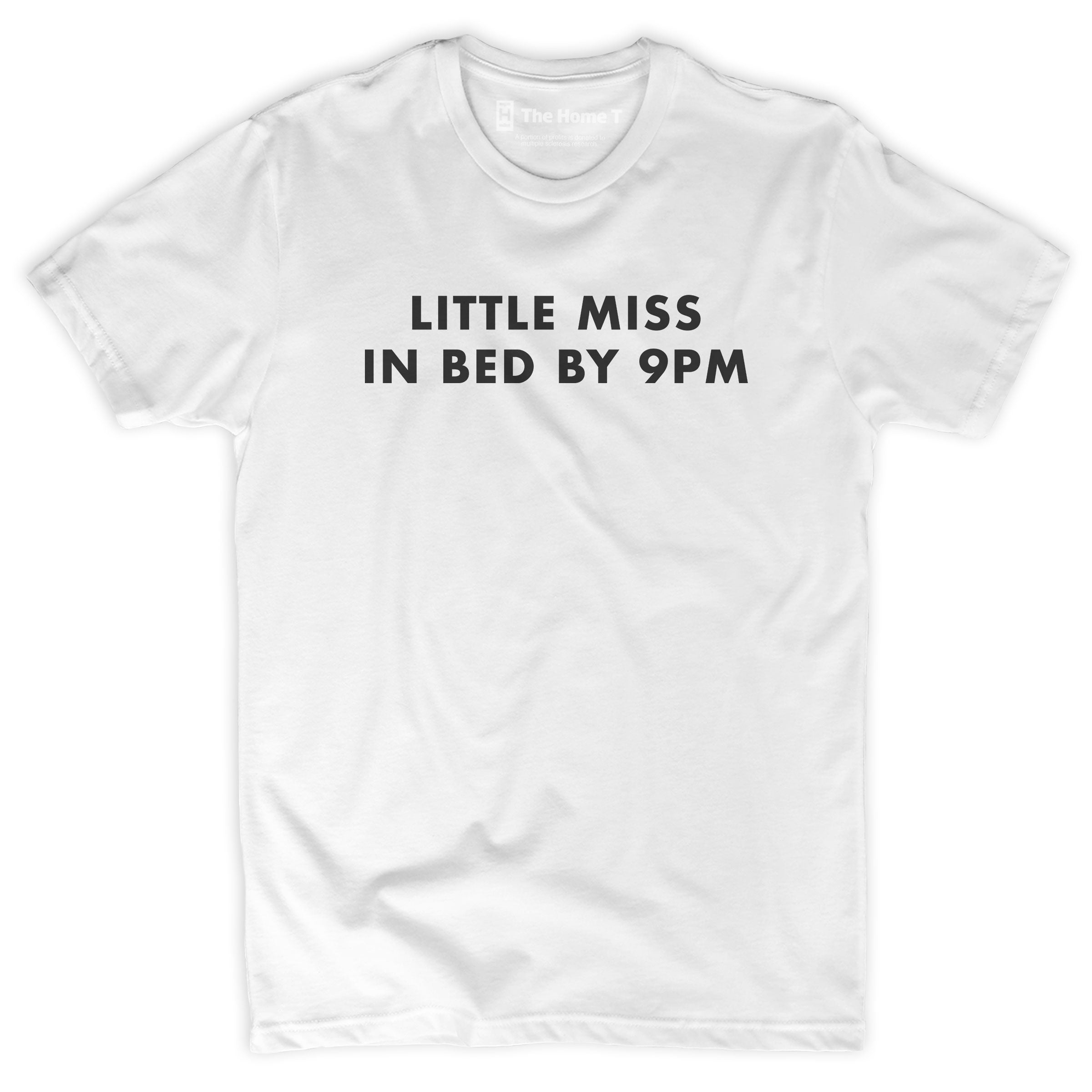 Little Miss Bed By 9PM
