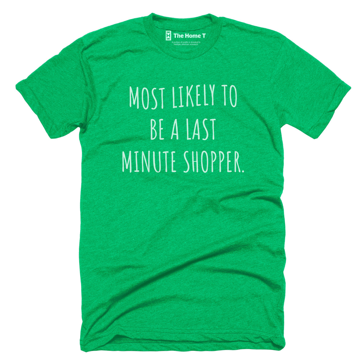 Most Likely To Be A Last Minute Shopper