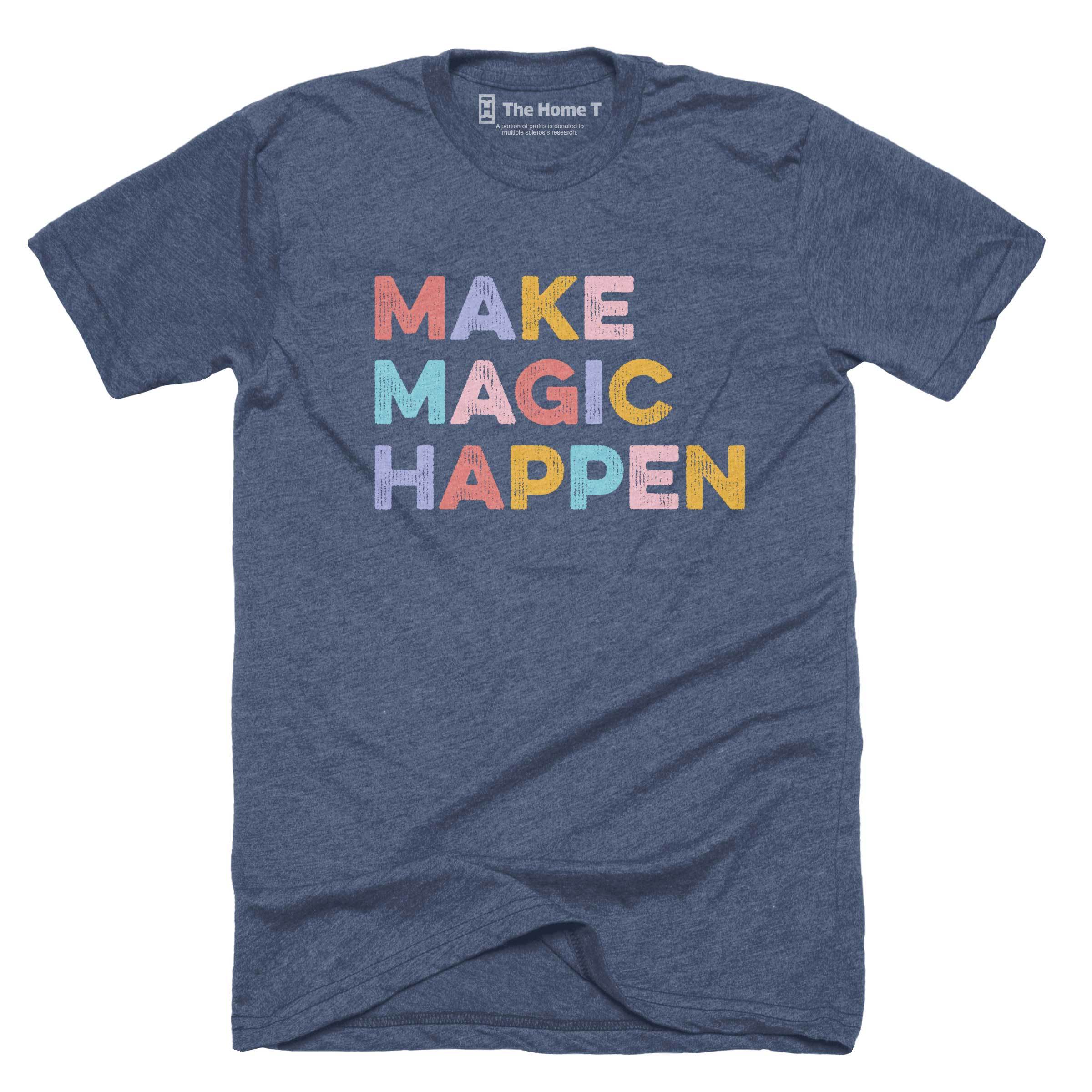 Make Magic Happen