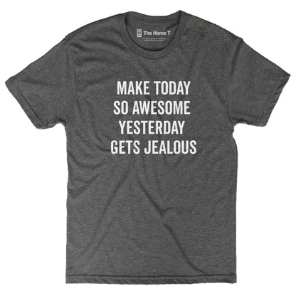Make Today So Awesome