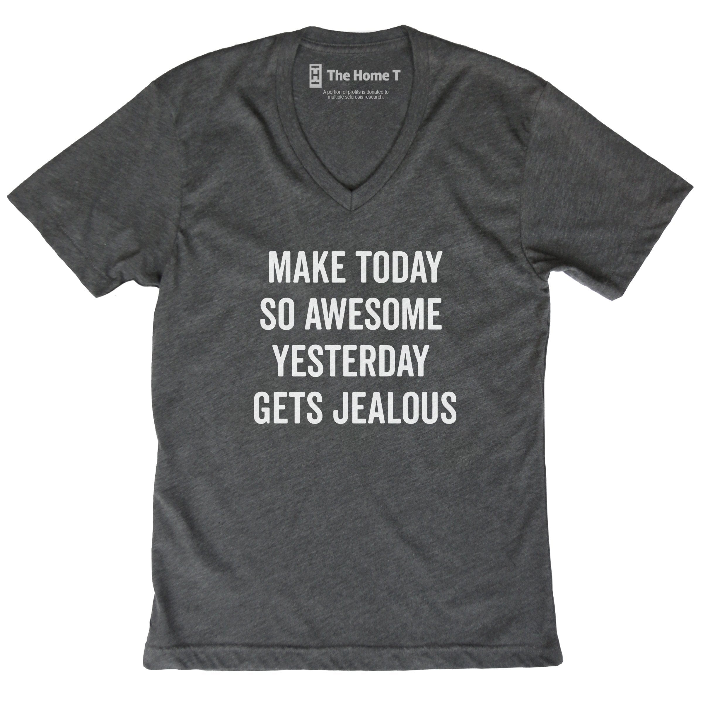 Make Today So Awesome Dark Grey V-Neck