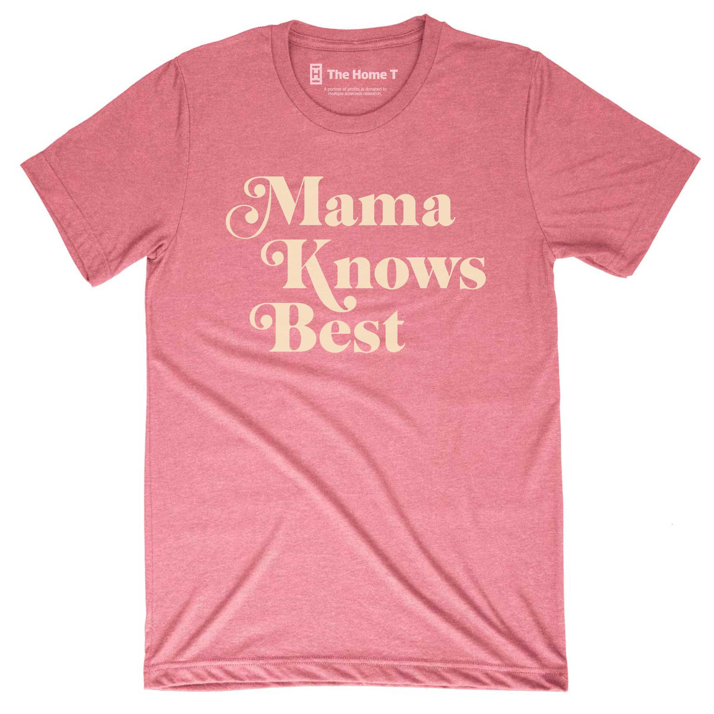 Mama Knows Best