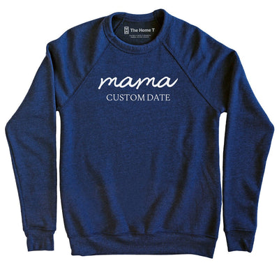 Mama Est. Date (Custom)