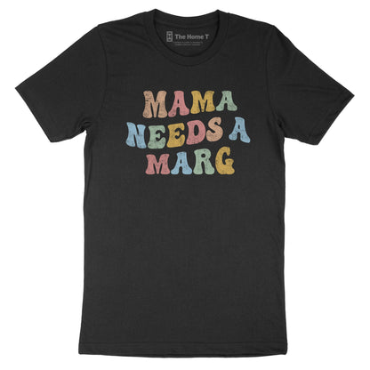 Mama Needs A Marg