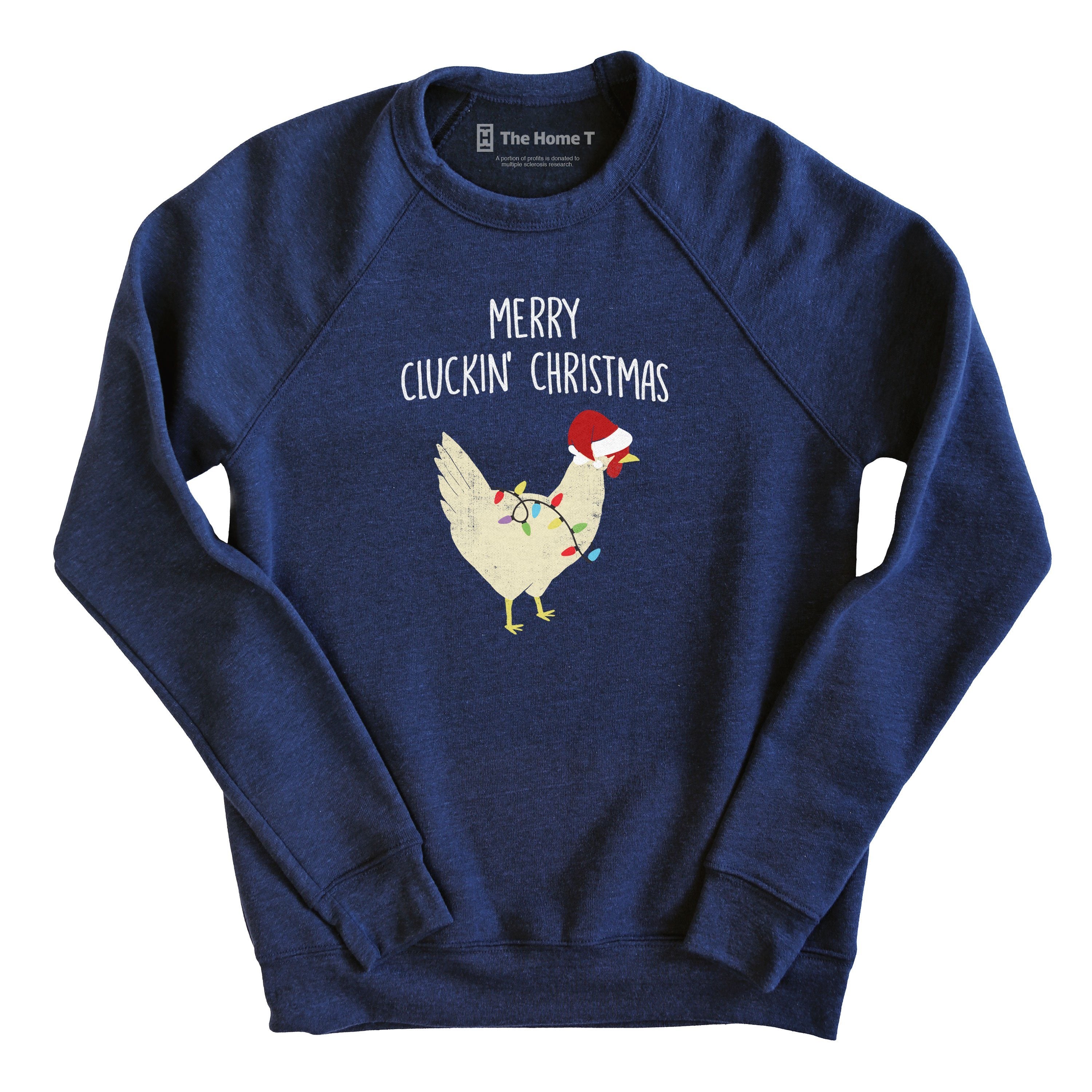 Merry Cluckin' Christmas Sweatshirt