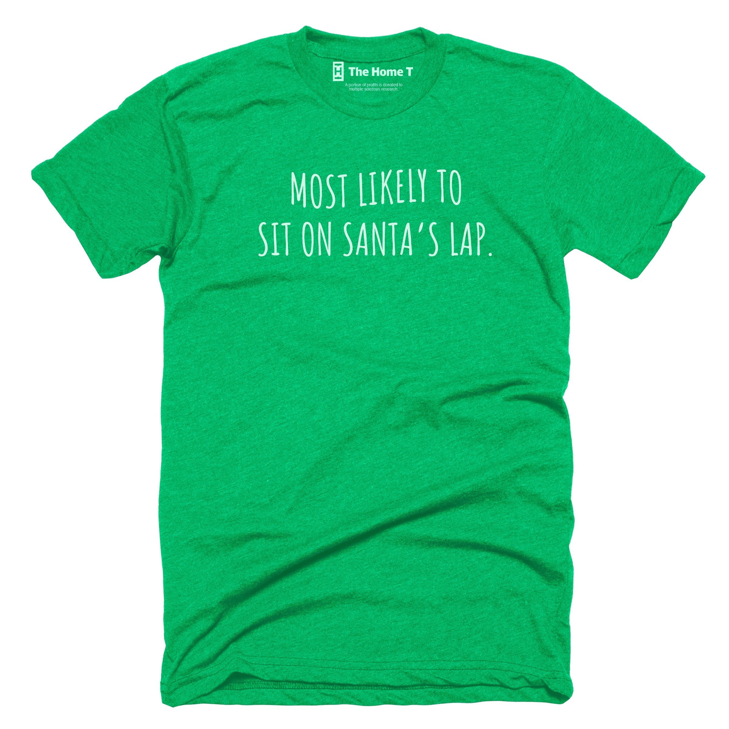 Most Likely to Sit on Santa's Lap Green