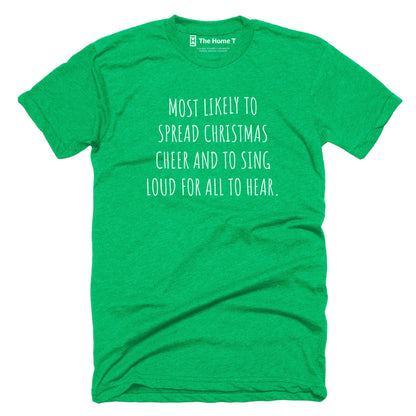 Most Likely to Spread Christmas Cheer and to Sing Loud for All to Hear