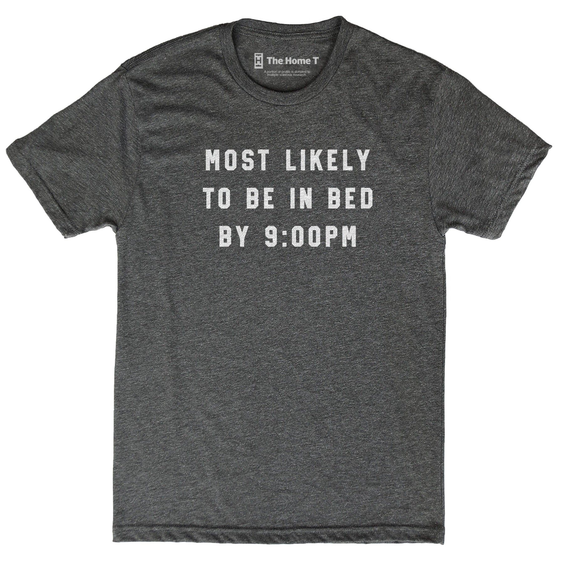 Most Likely to Be in Bed by 9:00PM