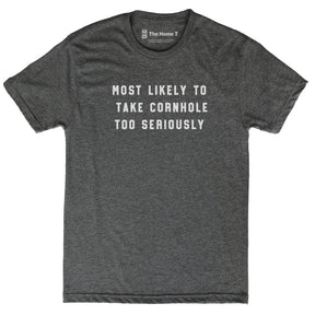 Most Likely to Take Cornhole Too Seriously