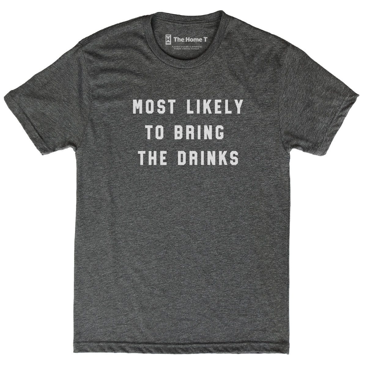 Most Likely to Bring the Drinks