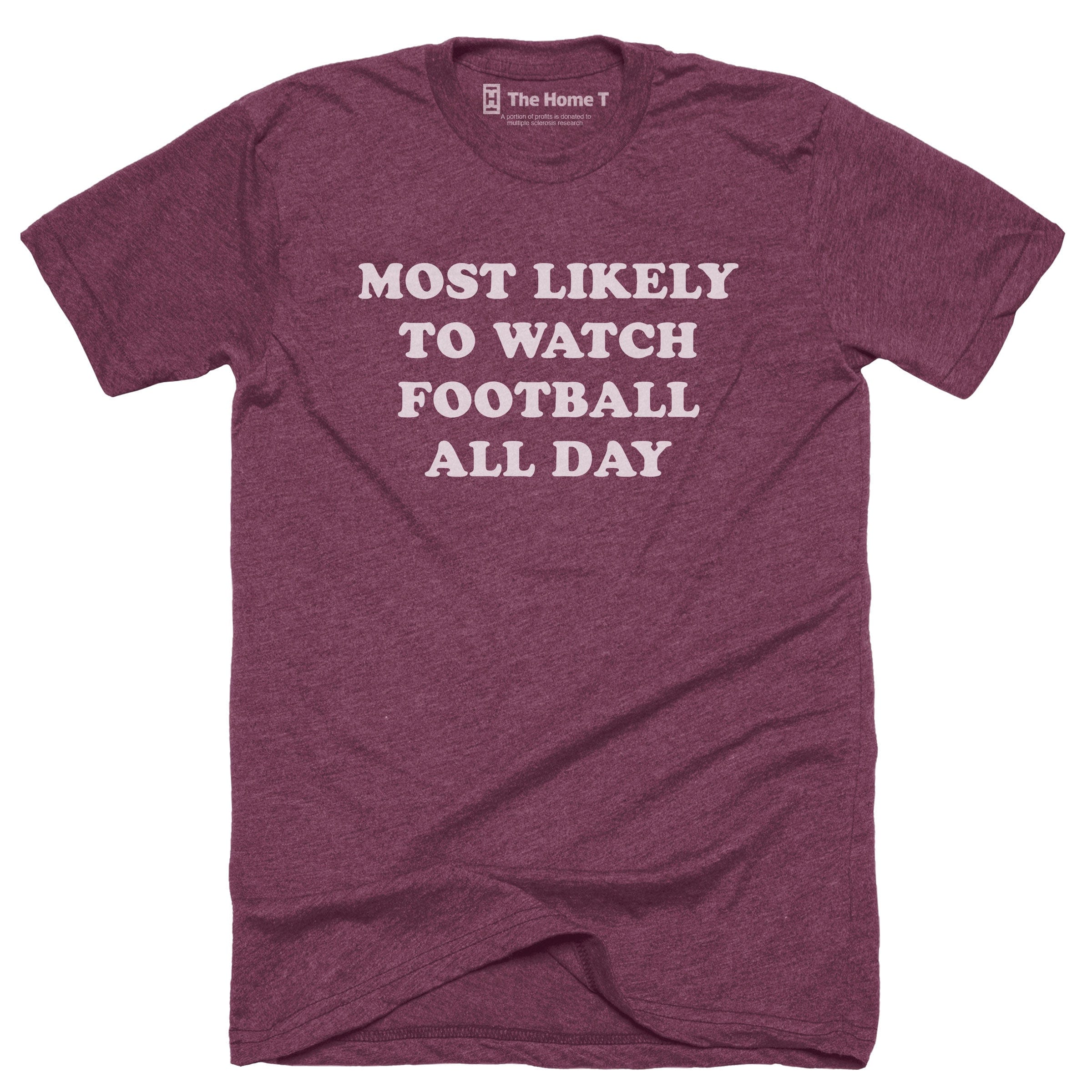 Most Likely To Watch Football All Day