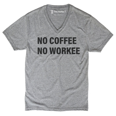 No Coffee No Workee