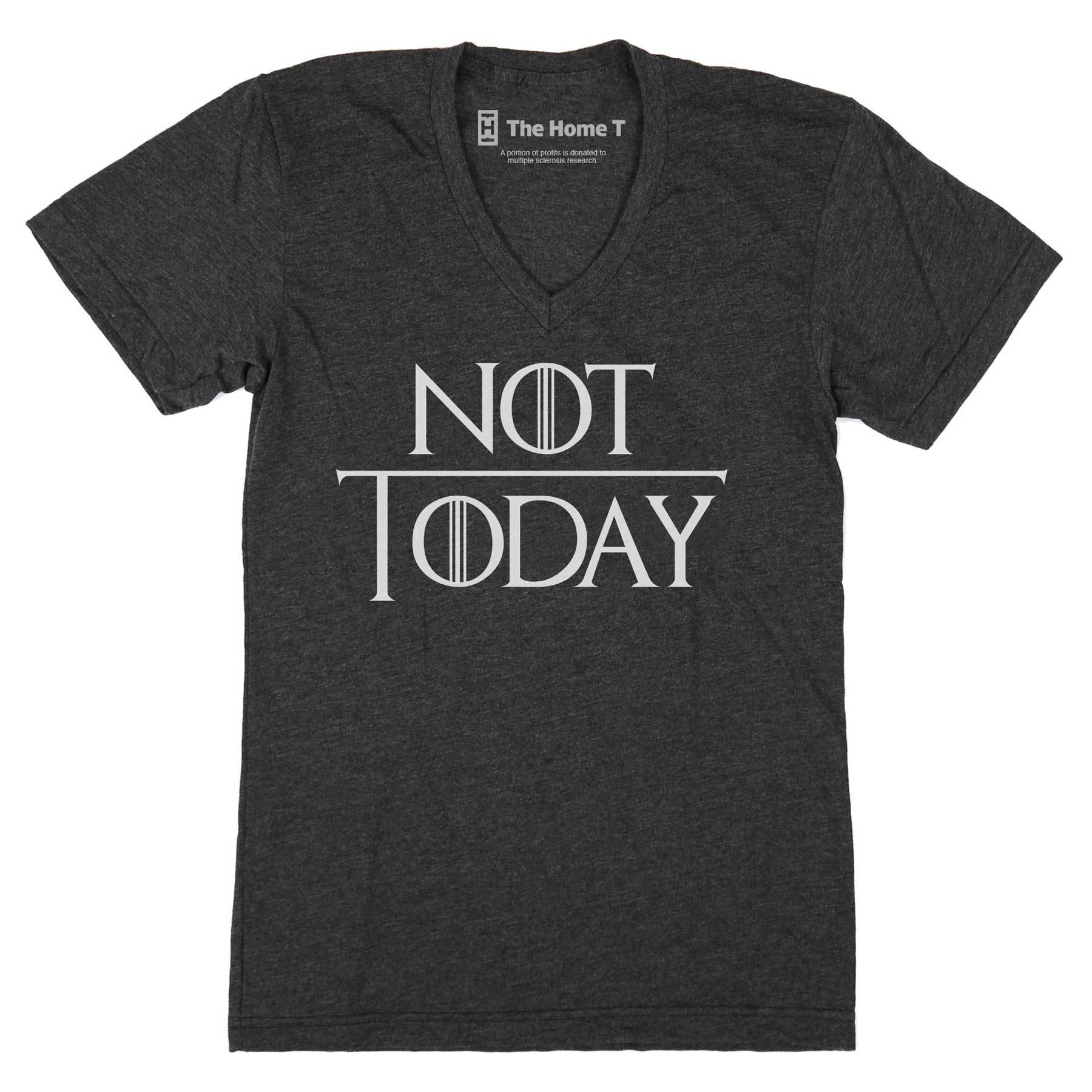 Not Today Crew neck The Home T XS V-Neck