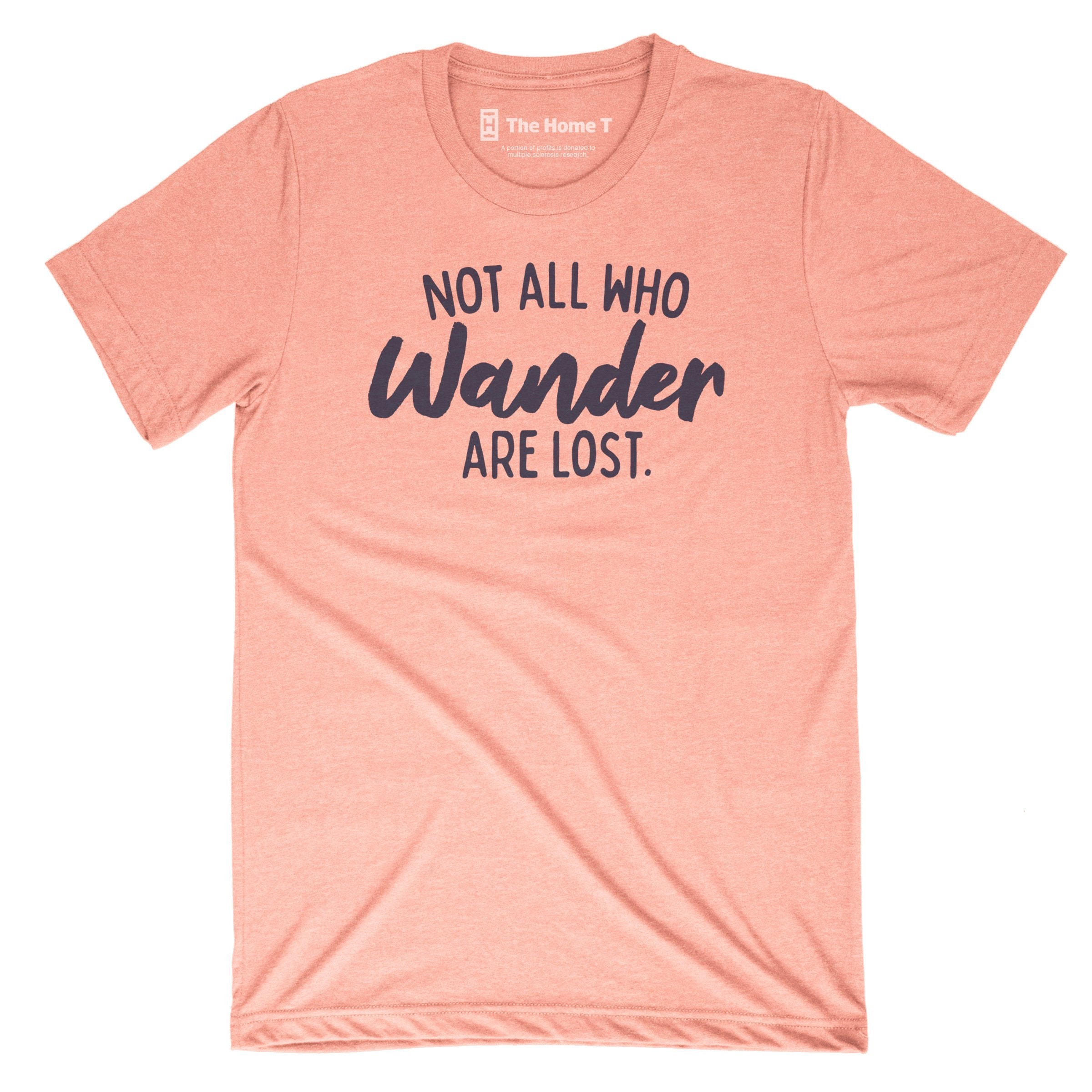 Not All Who Wander Are Lost Coral Crewneck