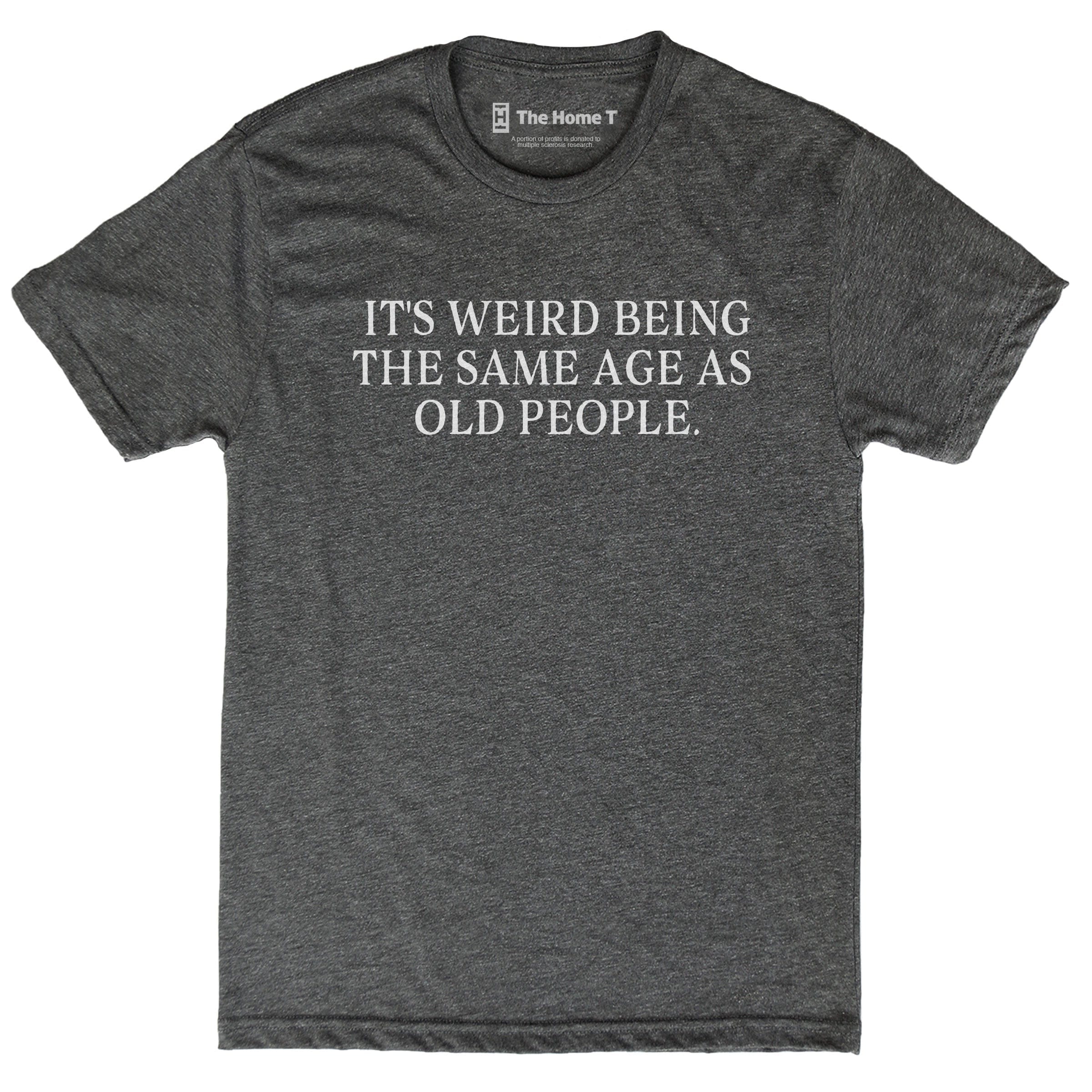 Same Age As Old People