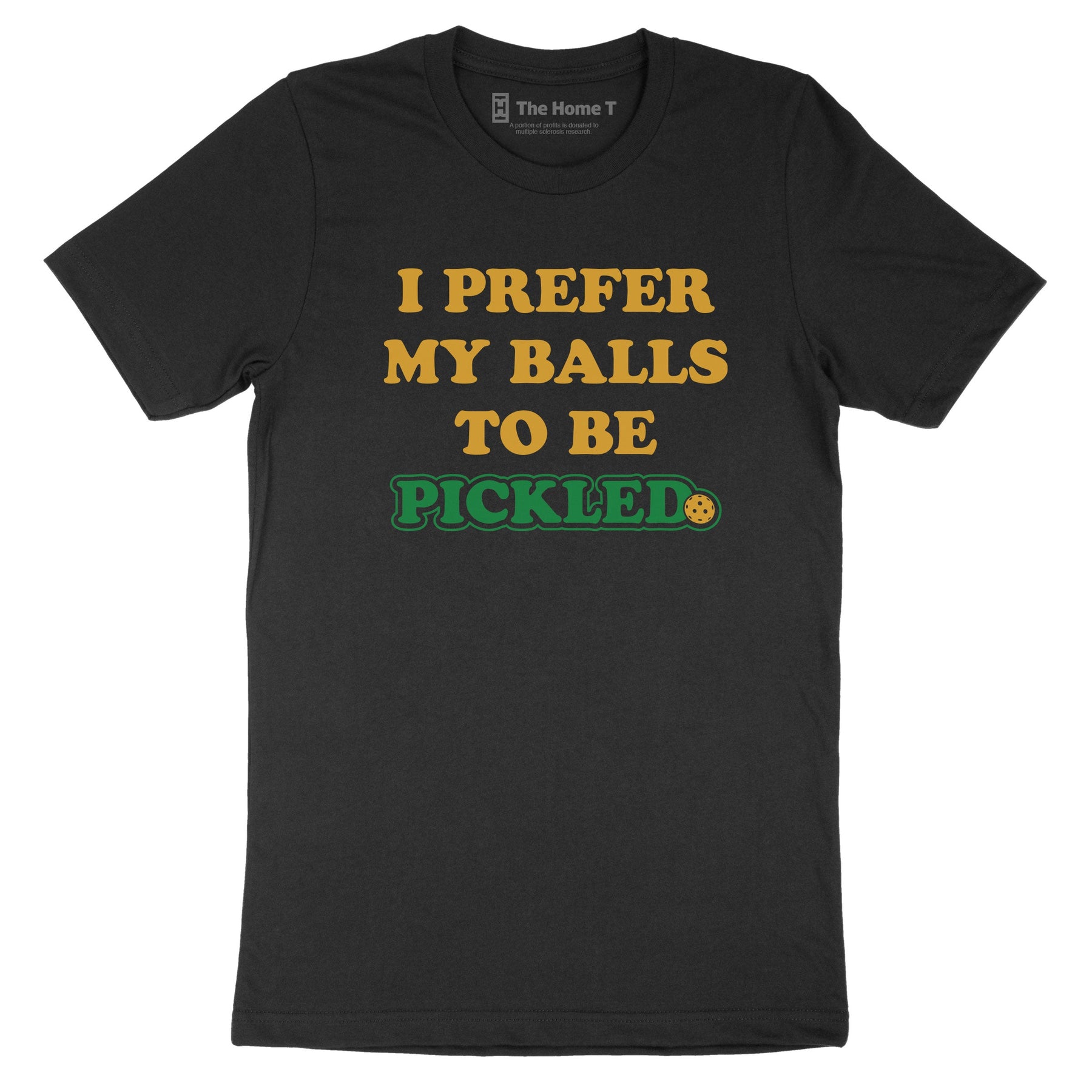 I Prefer my Balls to be Pickled