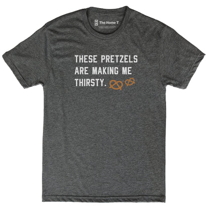 These Pretzels are Making Me Thirsty