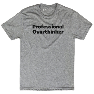 Professional Overthinker