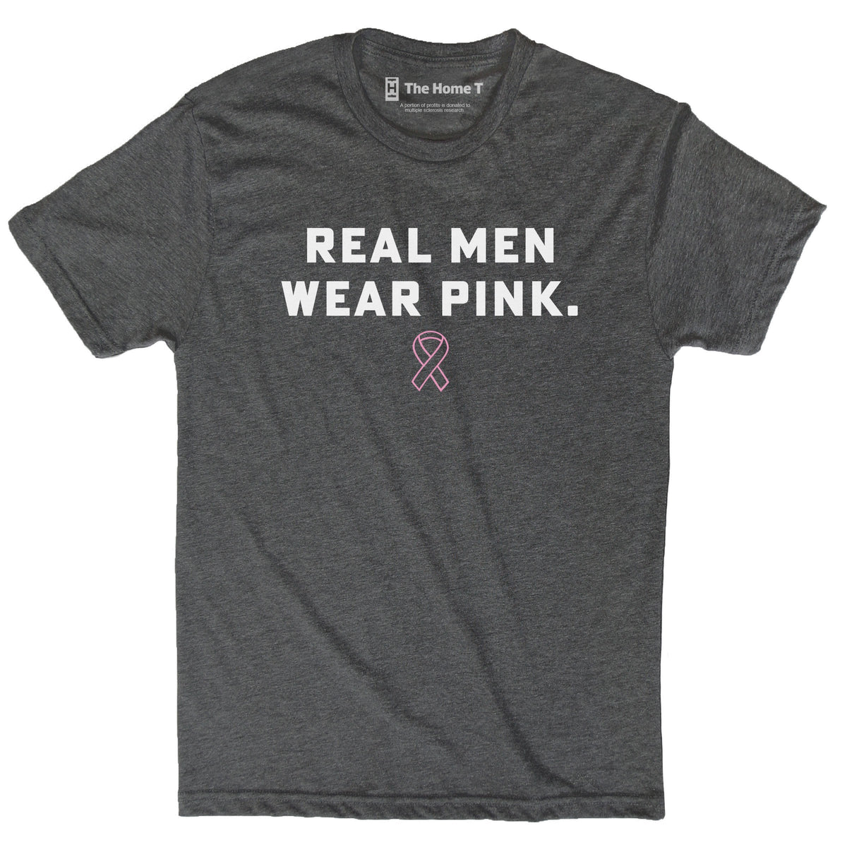 Breast Cancer Awareness Real Men Wear Pink