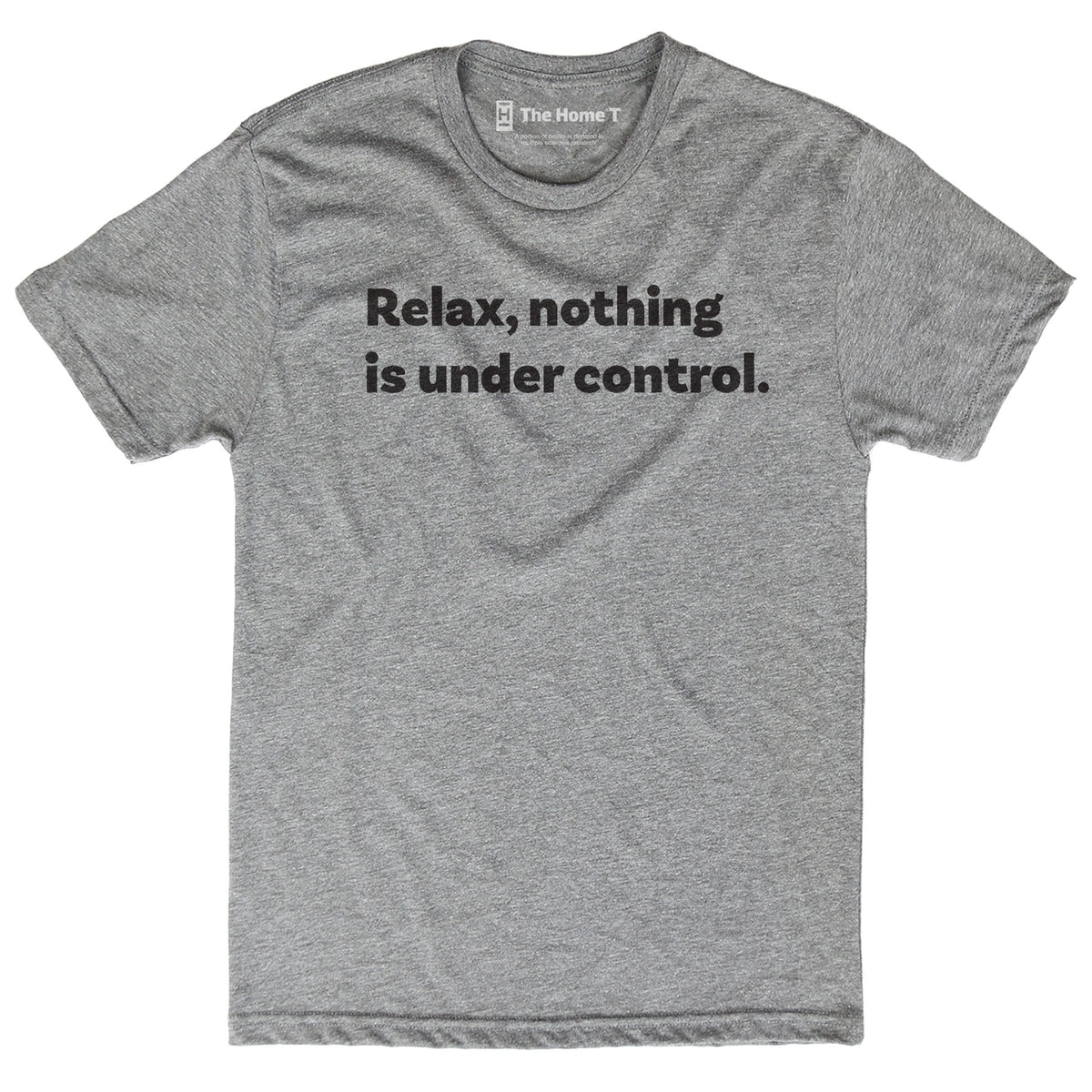 Relax, Nothing Is Under Control.