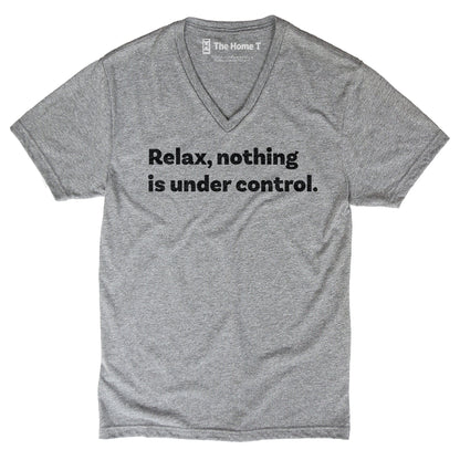 Relax, Nothing Is Under Control.