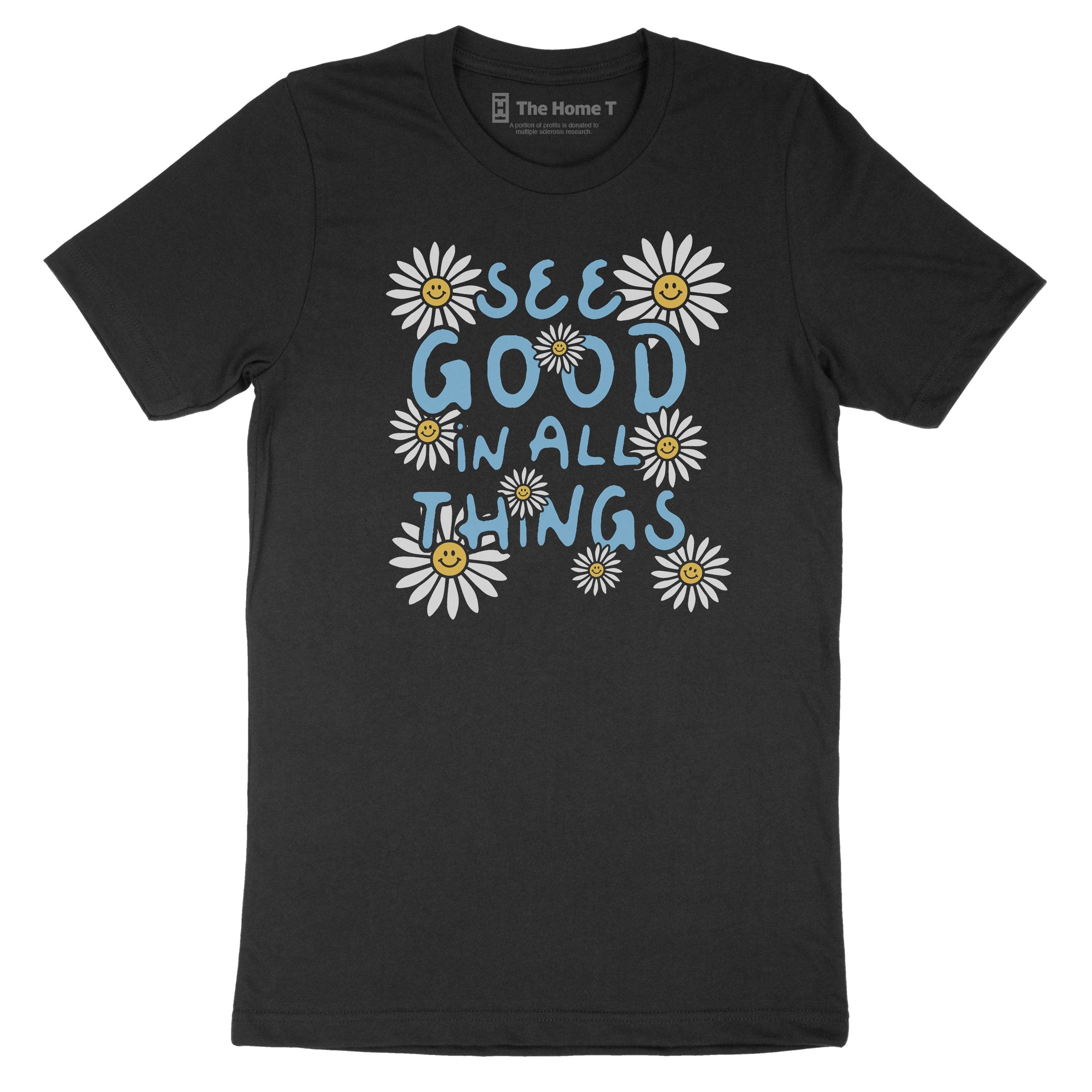See Good in All Things Flowers