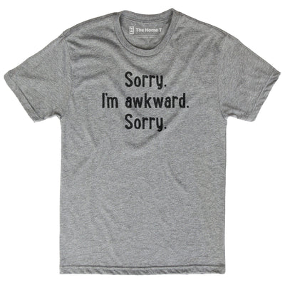 Sorry I'm Awkward Sorry