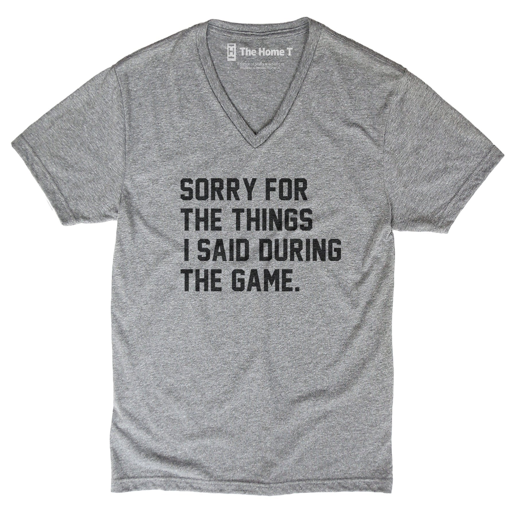 Sorry For the Things I Said Athletic Grey V-Neck