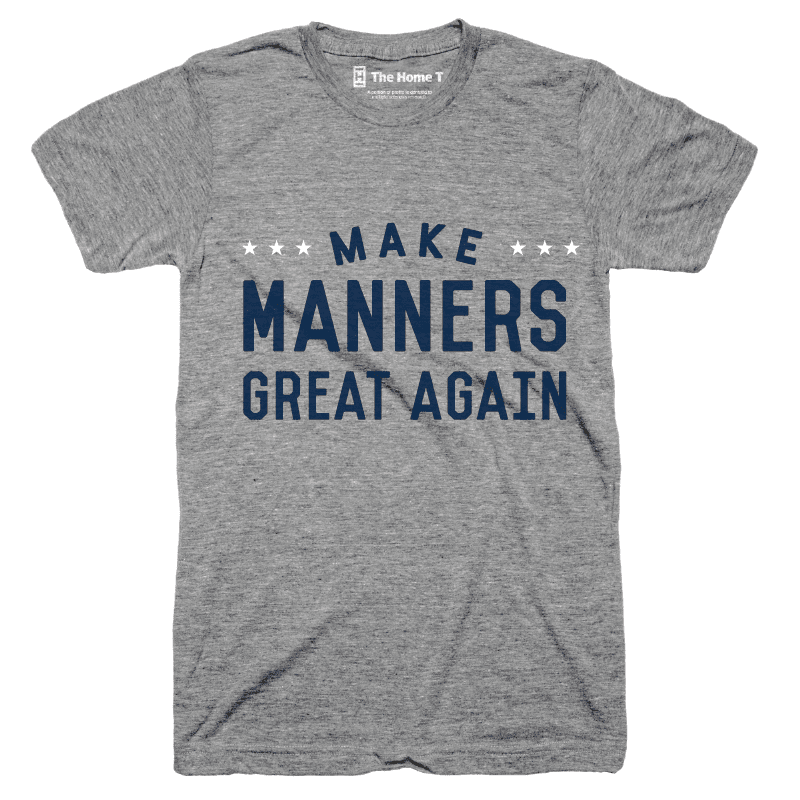 Make Manners Great Again