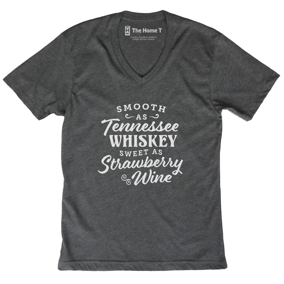 Smooth as Tennessee whiskey. Sweet as strawberry wine. Dark Grey V-Neck