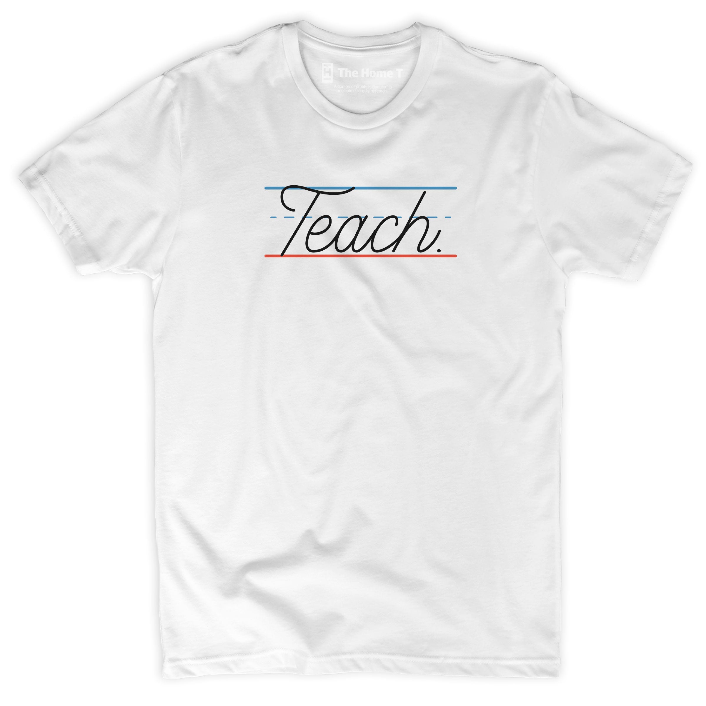 Teach.