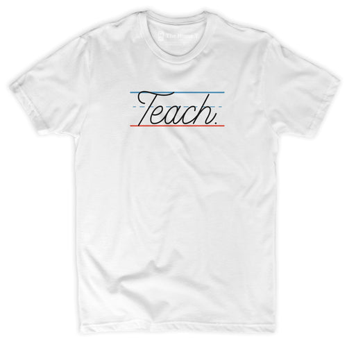 Teach.