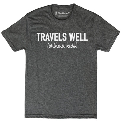 Travels Well...