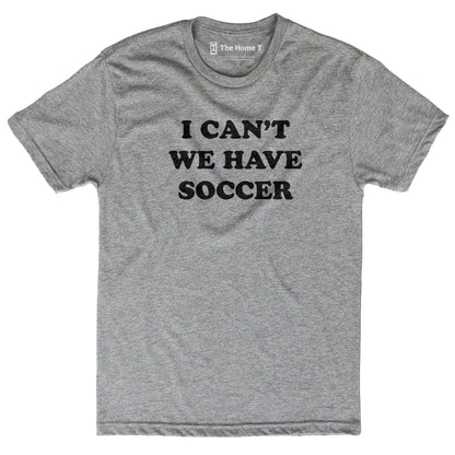 I Can't We Have Soccer