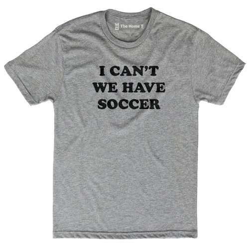 I Can't We Have Soccer