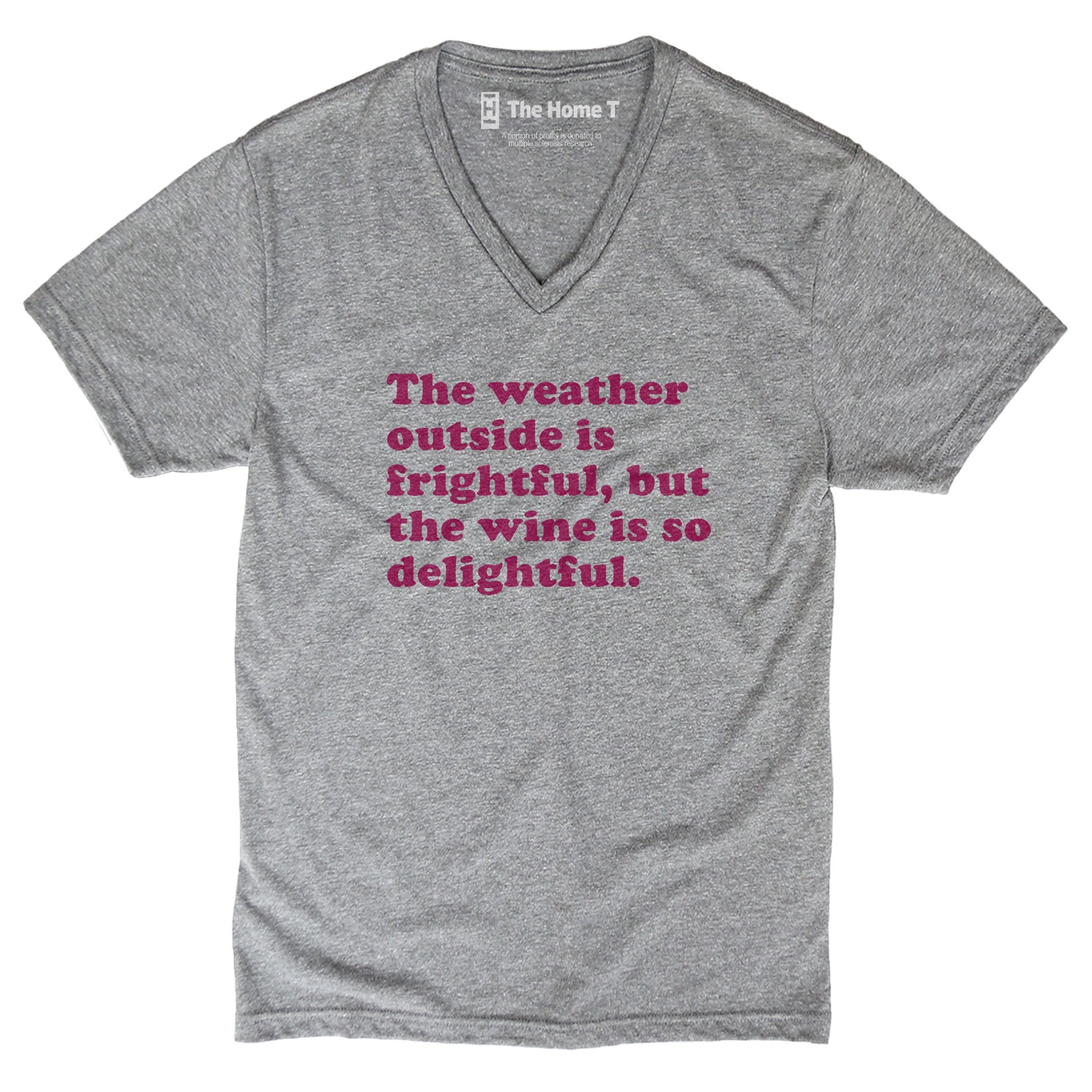 The Weather Outside is Frightful The Home T XS V-neck