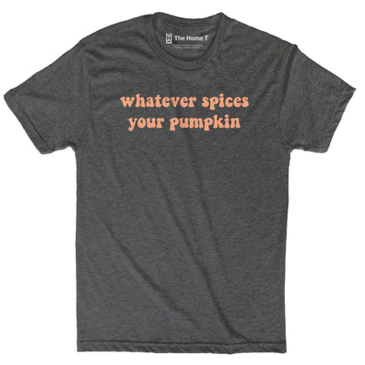 Whatever Spices Your Pumpkin