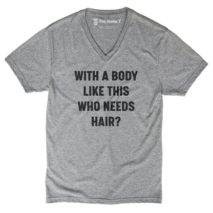 With a Body Like This Who Needs Hair?