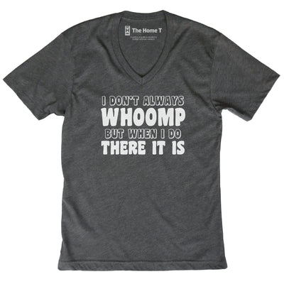 I Don't Always Whoomp