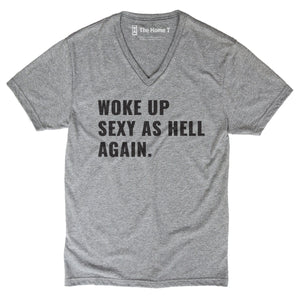 Woke up Sexy as Hell – The Home T