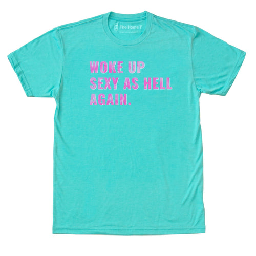 Woke Up Sexy - Aqua Limited Edition