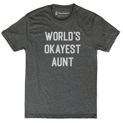 World's Okayest Aunt/Uncle