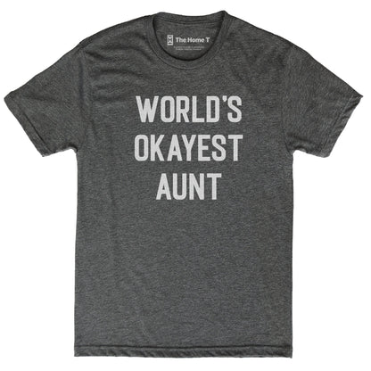 World's Okayest Aunt/Uncle