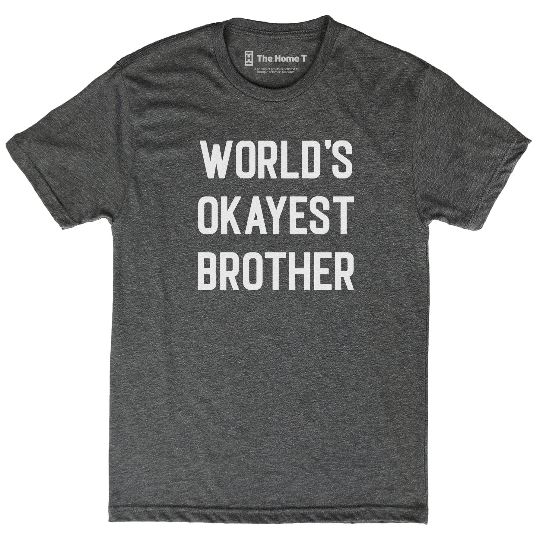 World's Okayest Brother