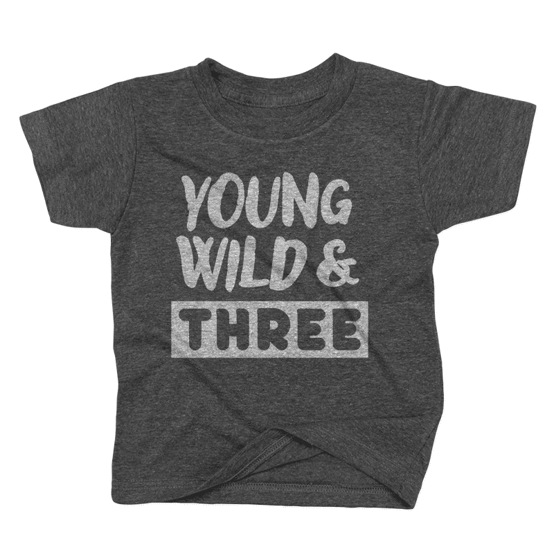 Young, Wild & Three